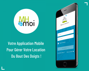 Découvrez l' Application Mobile MH & moi Découvrez l' Application Mobile MH & moi